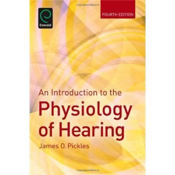 听觉生理学导论An Introduction to the Physiology of Hearing_4th Ed._by James O. Pickles_2012P459_9781780521664.pdf